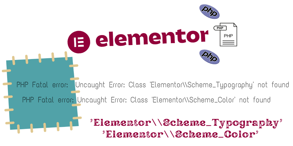 How to fix Elementor Scheme errors: ‘Elementor\\Scheme_Typography’ & ‘Elementor\\Scheme_Color’